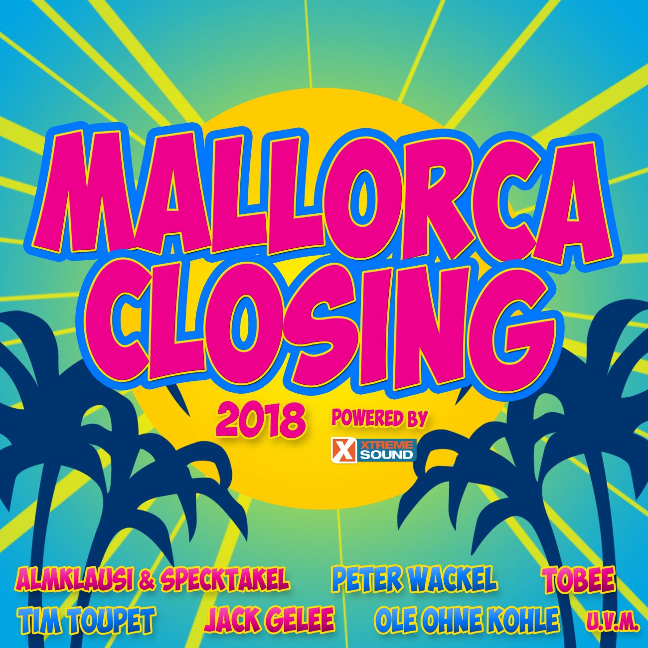 Mallorca Closing 2018 Powered by Xtreme Sound // VÖ 12.10.2018