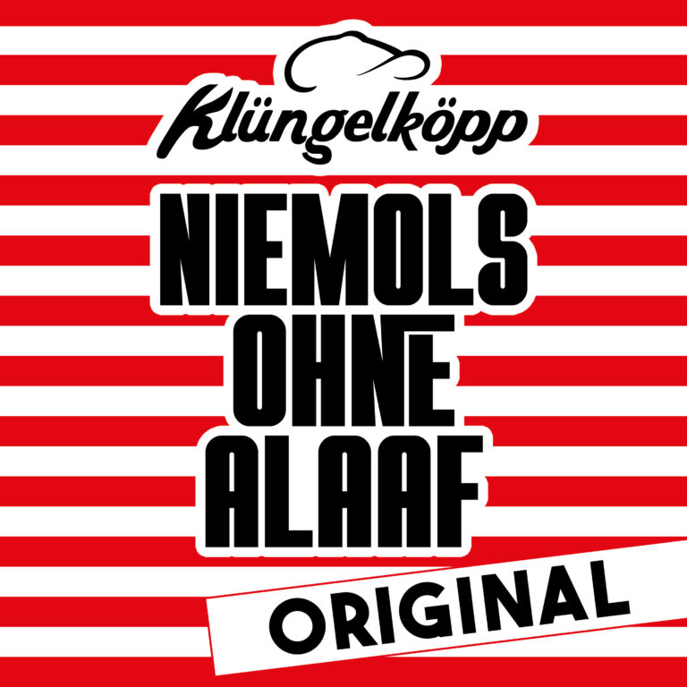 Niemols ohne Alaaf (Original) – Klüngelköpp | Xtreme Sound - Schlager